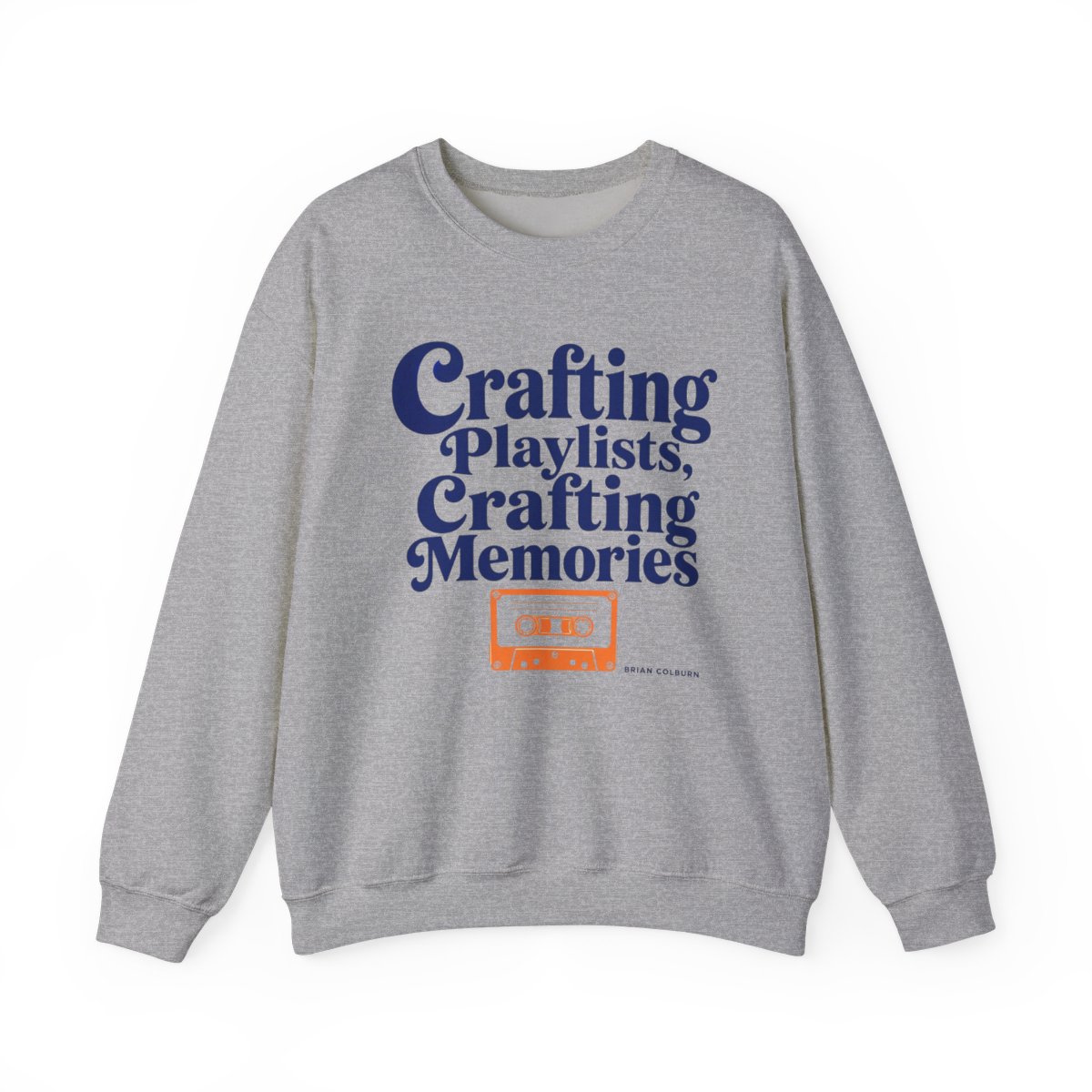 Mixtape "Crafting Playlists, Crafting Memories" Crewneck